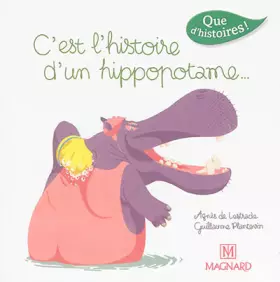 Couverture du produit · C'est l'histoire d'un hippopotame...