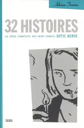 Couverture du produit · 32 histoires : La série complète des mini-comics Optic Nerve
