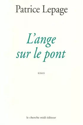 Couverture du produit · L'ange sur le pont