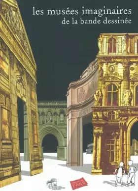 Couverture du produit · Les musées imaginaires de la bande dessinée