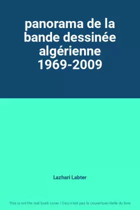 Couverture du produit · panorama de la bande dessinée algérienne 1969-2009