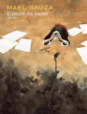 Couverture du produit · L'encre du passé - tome 1 - L'encre du passé