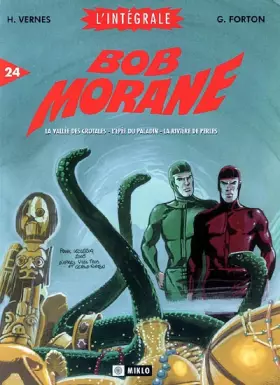 Couverture du produit · Bob Morane l'Intégrale T04 Luxe : La vallée des crotales L'épée du paladin La rivière des perles