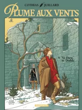 Couverture du produit · Plume aux vents, tome 4 : Ni Dieu ni diable (grand format)