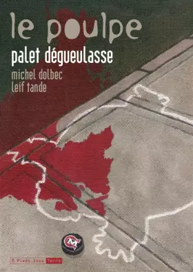 Couverture du produit · Le Poulpe, tome 12 : Palet dégueulasse