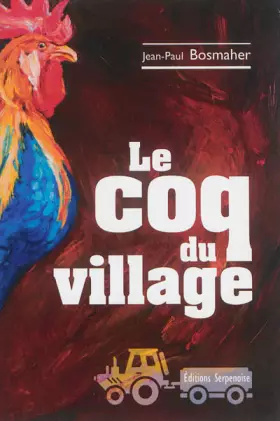 Couverture du produit · Le coq du village