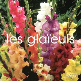 Couverture du produit · Les glaieuls