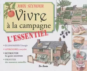 Couverture du produit · Vivre a la Campagne l'Essentiel