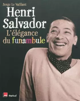 Couverture du produit · Henri Salvador : L'élégance du funambule