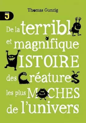 Couverture du produit · De la terrible et magnifique histoire...