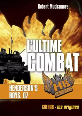 Couverture du produit · Henderson's Boys, Tome 7 : L'ultime combat