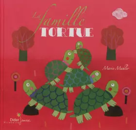 Couverture du produit · La famille Tortue