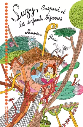 Couverture du produit · Suzy, Gaspard et les enfants bizarres