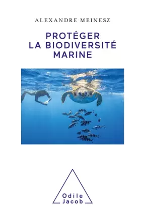 Couverture du produit · Protéger la biodiversité marine