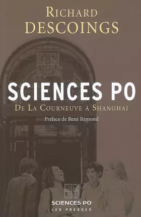 Couverture du produit · Sciences Po : De La Courneuve à Shanghai