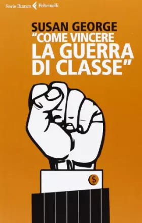 Couverture du produit · «Come vincere la guerra di classe»