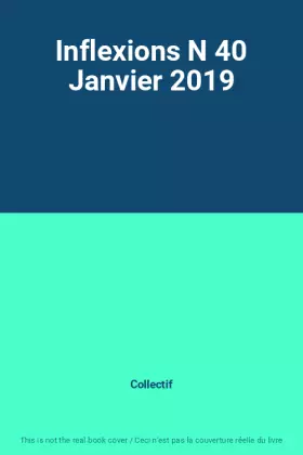Couverture du produit · Inflexions N 40 Janvier 2019