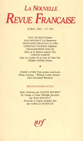 Couverture du produit · La N.R.F. numéro 459, avril 1991