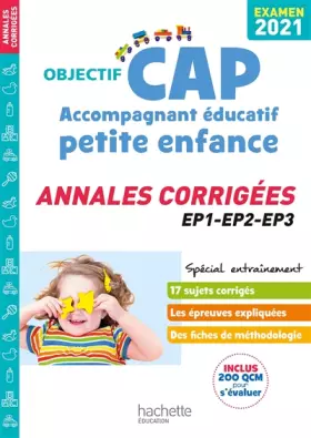 Couverture du produit · Annales Examen 2021 CAP Accompagnant Éducatif Petite Enfance