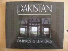 Couverture du produit · PAKISTAN, OMBRES & LUMIERES