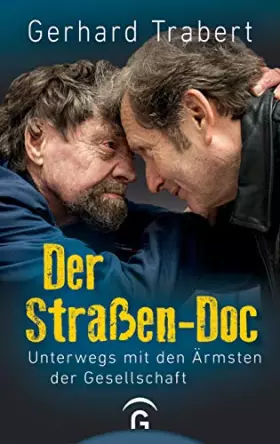 Couverture du produit · Der Straßen-Doc: Unterwegs mit den Ärmsten der Gesellschaft