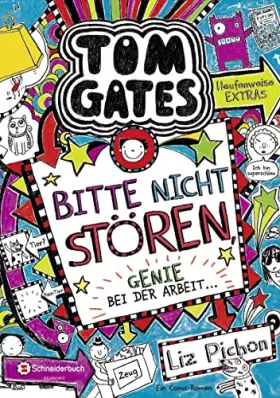 Couverture du produit · Tom Gates, Band 08: Bitte nicht stören, Genie bei der Arbeit ... (Tom Gates / Comic Roman, Band 8)