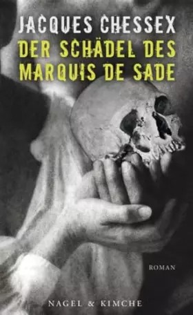 Couverture du produit · Der Schädel des Marquis de Sade: Roman