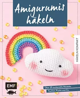 Couverture du produit · Häkeln kompakt – Amigurumis häkeln: Über 25 zuckersüße Modelle: Faultier, Fuchs und Co.