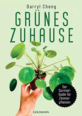 Couverture du produit · Grünes Zuhause: Der Survial-Guide für Zimmerpflanzen