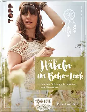 Couverture du produit · Häkeln im Boho-Look: Fashion, Schmuck, Accessoires und Homedeco
