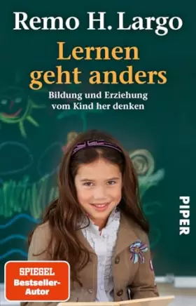 Couverture du produit · Lernen geht anders: Bildung und Erziehung vom Kind her denken