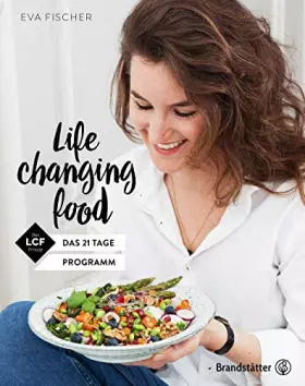 Couverture du produit · Life changing food - Das 21 Tage Programm