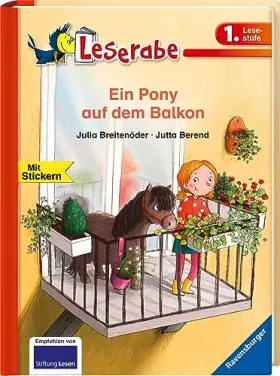 Couverture du produit · Ein Pony auf dem Balkon - Leserabe 1. Klasse - Erstlesebuch für Kinder ab 6 Jahren (Leserabe - 1. Lesestufe)