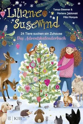 Couverture du produit · Liliane Susewind – 24 Tiere suchen ein Zuhause. Das Adventskalenderbuch (Liliane Susewind ab 6, Band 16)