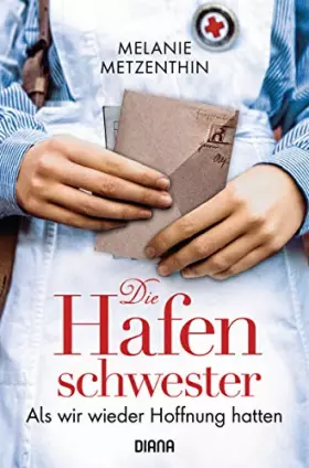 Couverture du produit · Die Hafenschwester (2): Als wir wieder Hoffnung hatten - Roman (Die Hafenschwester-Serie, Band 2)