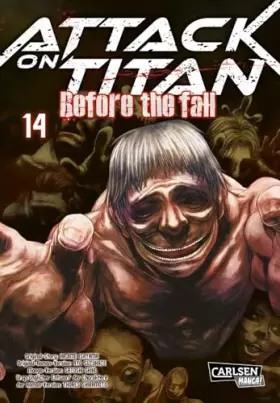 Couverture du produit · Attack on Titan - Before the Fall 14: Die mitreißende Vorgeschichte zur Manga-Kult-Serie im Kampf zwischen Titanen und den letz