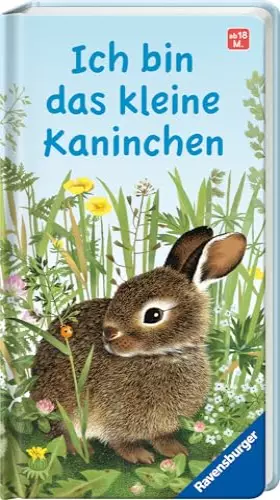 Couverture du produit · Ich bin das kleine Kaninchen (Mein Naturstart)