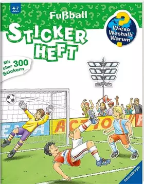 Couverture du produit · Wieso? Weshalb? Warum? Stickerheft - Fußball