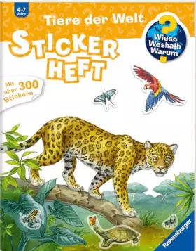 Couverture du produit · Wieso? Weshalb? Warum? Stickerheft - Tiere der Welt
