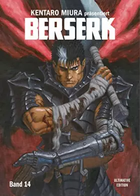 Couverture du produit · Berserk: Ultimative Edition 14: Das Dark-Fantasy-Epos! Jetzt im Großformat mit neuer Covergestaltung, um noch tiefer in die fas