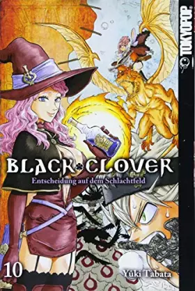 Couverture du produit · Black Clover 10: Entscheidung auf dem Schlachtfeld