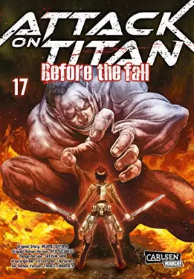 Couverture du produit · Attack on Titan - Before the Fall 17: Die mitreißende Vorgeschichte zur Manga-Kult-Serie im Kampf zwischen Titanen und den letz