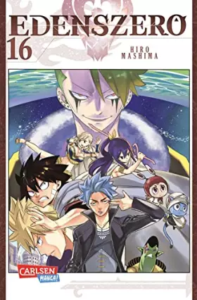 Couverture du produit · Edens Zero 16: Action, galaktische Abenteuer und eine blaue Katze | Cooler Weltraum-Epos vom Fairy Tail-Zeichner!
