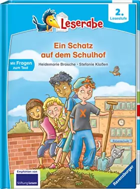 Couverture du produit · Ein Schatz auf dem Schulhof - Leserabe ab 2. Klasse - Erstlesebuch für Kinder ab 7 Jahren (2. Lesestufe)
