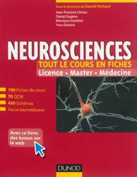 Couverture du produit · Neurosciences - Tout le cours en fiches: 190 fiches de cours, QCM corrigés et focus biomédicaux