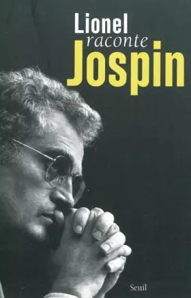 Couverture du produit · Lionel raconte Jospin