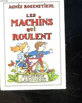 Couverture du produit · Les machins qui roulent
