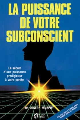Couverture du produit · La Puissance de votre subconscient