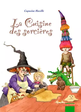 Couverture du produit · La cuisine des sorcières