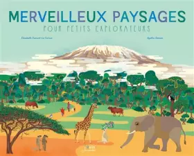 Couverture du produit · Merveilleux paysages pour petits explorateurs